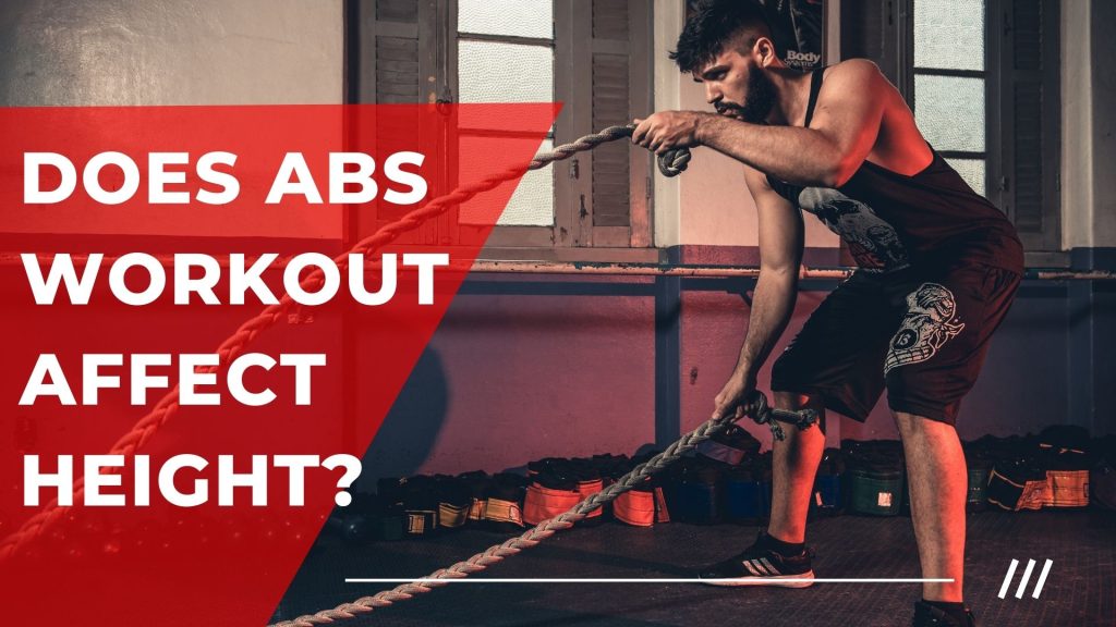 Does Abs Workout Affect Height