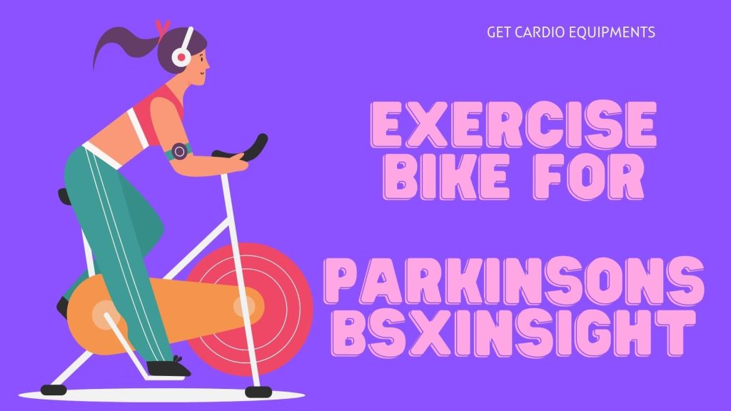 exercise bike for parkinsons bsxinsight